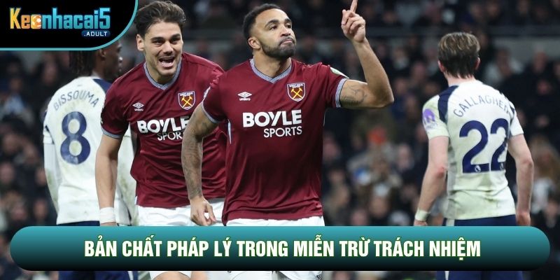 Bản chất pháp lý trong miễn trừ trách nhiệm Bản chất pháp lý trong miễn trừ trách nhiệm